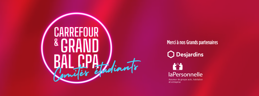 Carrefour et Grand Bal CPA - Comités étudiants